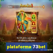 plataforma 73bet